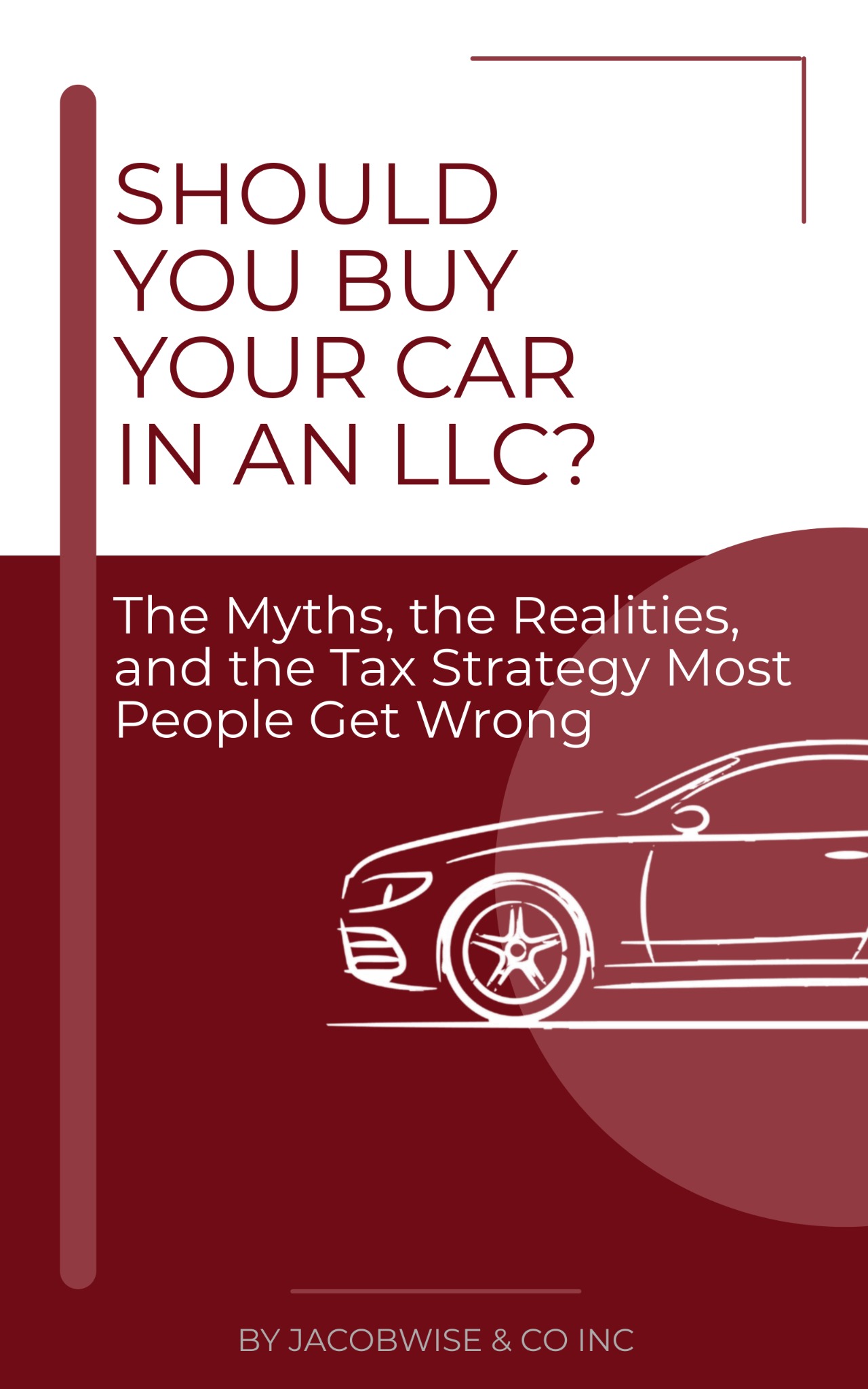 Should You Buy Your Car in an LLC? book cover